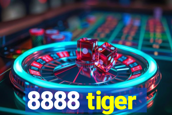 8888 tiger